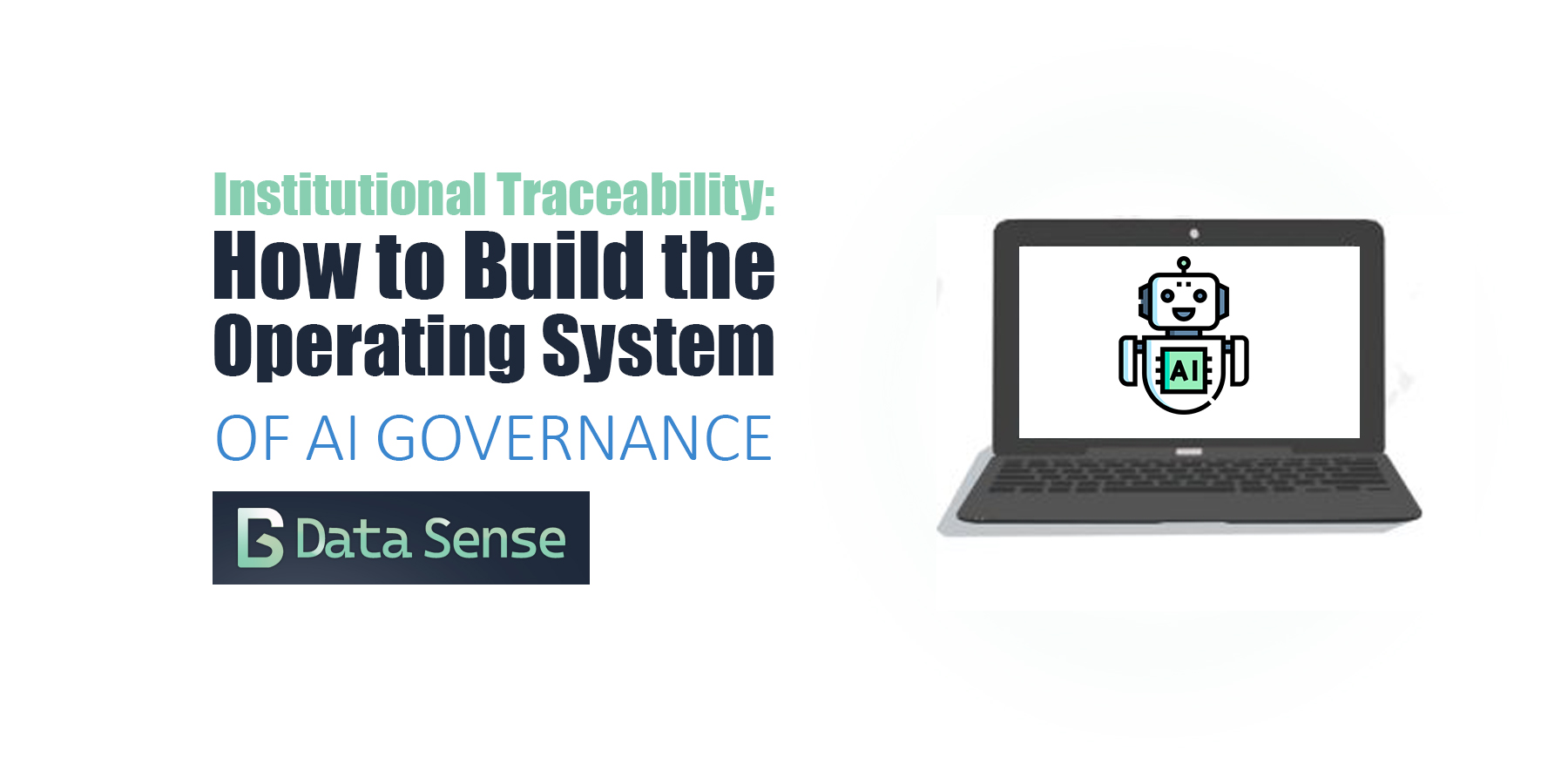 Institutional Traceability: How to Build the Operating System of AI Governance